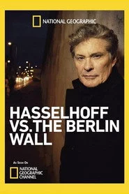 Hasselhoff vs. The Berlin Wall