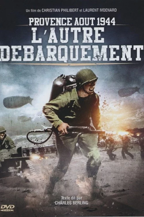 Provence, Août 1944, L'autre Débarquement