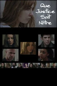 Que justice soit nôtre