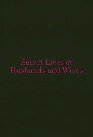 Secret Lives of Husbands and Wives