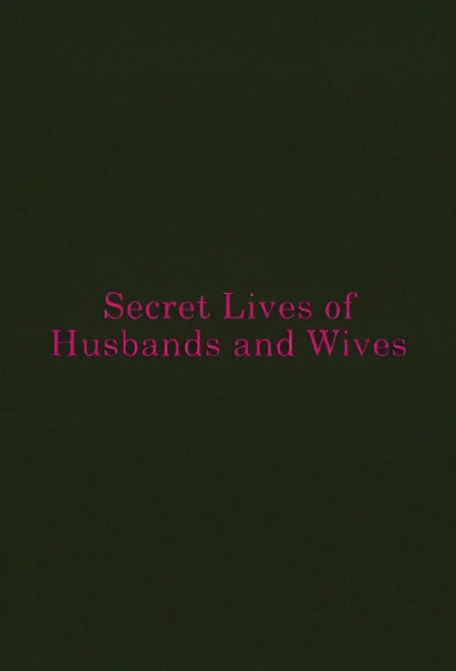 Secret Lives of Husbands and Wives