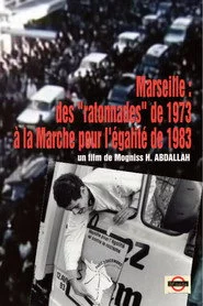 MARSEILLE - DES "RATONNADES" DE 1973 À LA MARCHE POUR L'ÉGALITÉ ET CONTRE LE RACISME