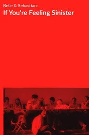 Belle and Sebastian: If You're Feeling Sinister