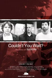 Couldn't You Wait?