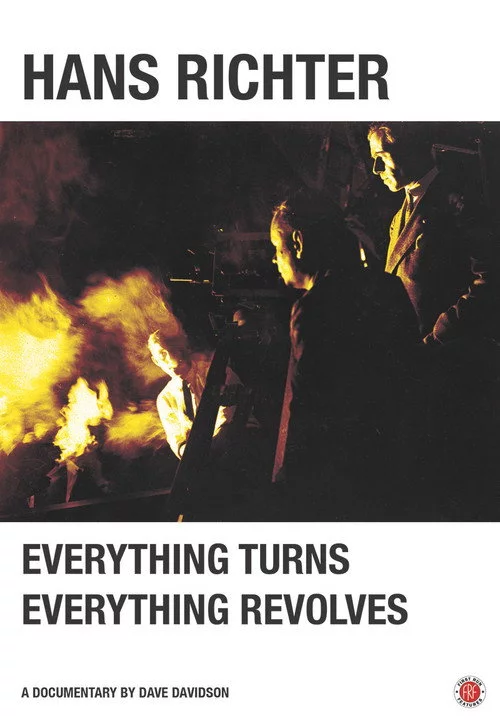 Hans Richter: Everything Turns, Everything Revolves