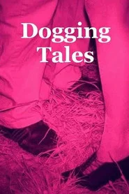 Dogging Tales