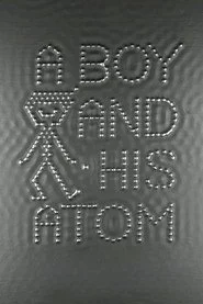 A Boy and His Atom