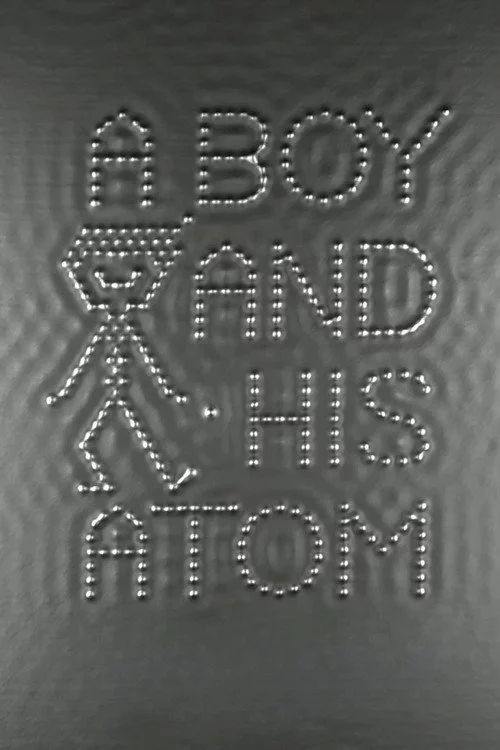 A Boy and His Atom