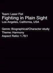 Fighting in Plain Sight