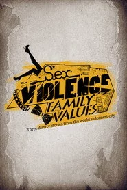 Sex.Violence.FamilyValues.