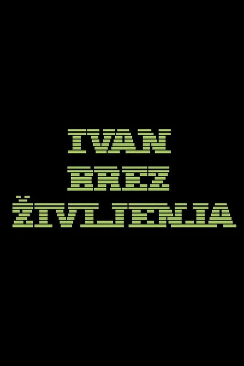 Ivan brez življenja