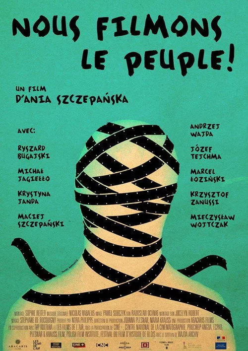 Nous filmons le peuple!