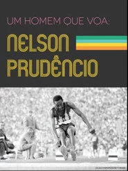 Um Homem que Voa: Nelson Prudêncio