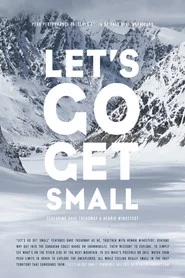 Let's Go Get Small