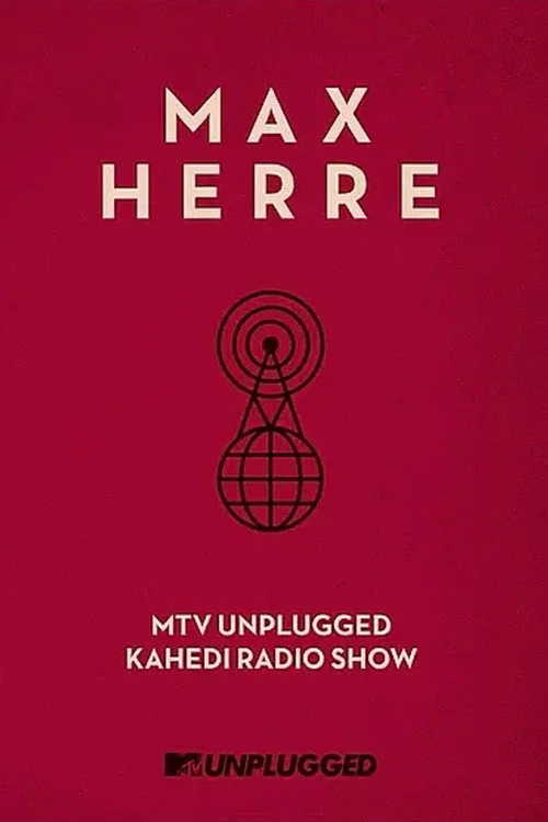 Max Herre: MTV Unplugged KAHEDI Radio Show