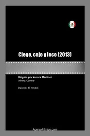 Ciego, cojo y loco