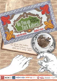 Bir Fincan Türk Kahvesi