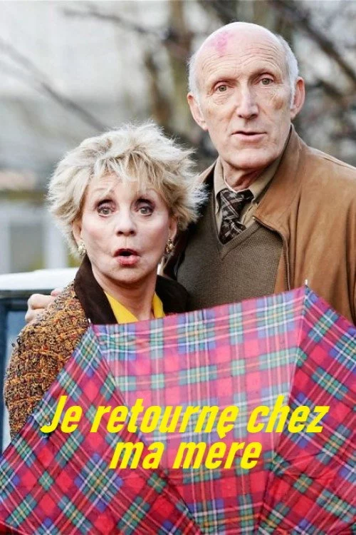 Je retourne chez ma mère