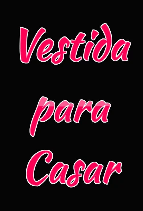 Vestida Para Casar