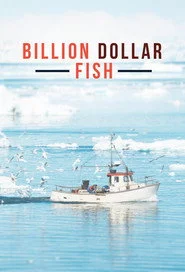 Billion Dollar Fish