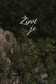 Život je