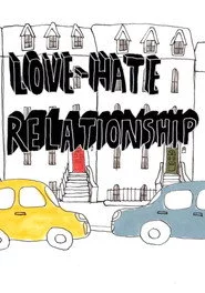 LOVE-HATE RELATIONSHIP