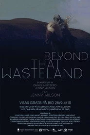 Beyond That Wasteland