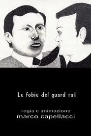 Le Fobie del Guardrail