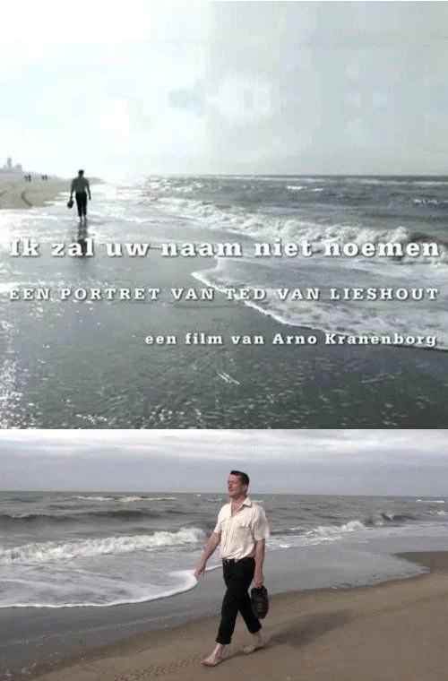 Ik Zal Uw Naam Niet Noemen, Portret van Ted van Lieshout