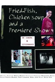 Fried Fish, Chicken Soup & a Premiere Show