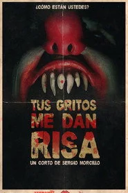 Tus gritos me dan risa