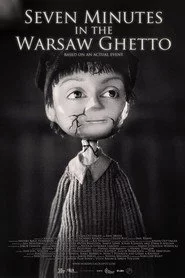 Seven Minutes in the Warsaw Ghetto