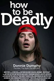 How to Be Deadly