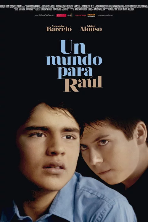 Un mundo para Raúl