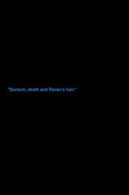 „Burzum, Death And Raven's Hair“