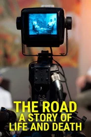 The Road: A Story of Life and Death