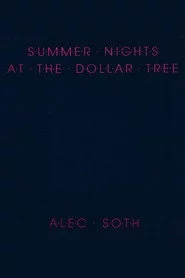 Summer Nights at the Dollar Tree
