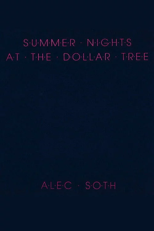 Summer Nights at the Dollar Tree