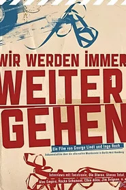 Wir Werden Immer Weitergehen