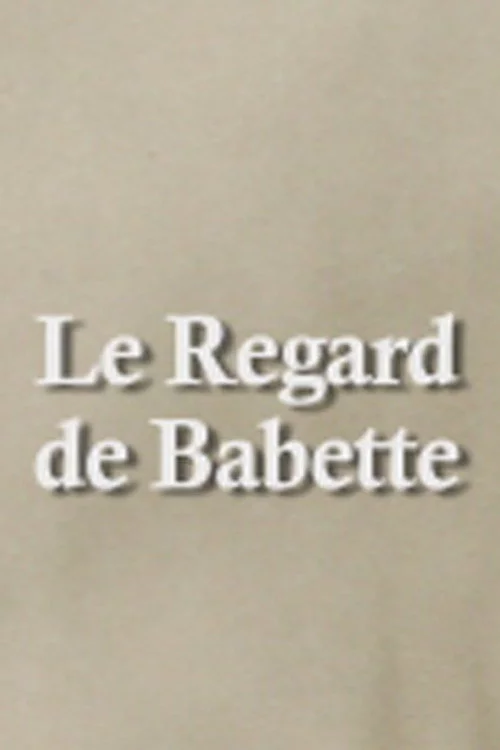 Le Regard de Babette