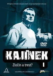 Kajínek: Zločin a trest?