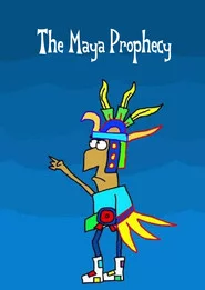 The Maya Prophecy
