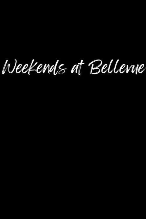 Weekends at Bellevue