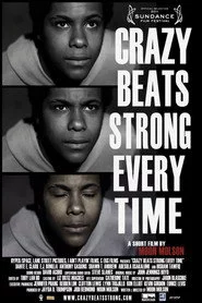 Crazy Beats Strong Every Time