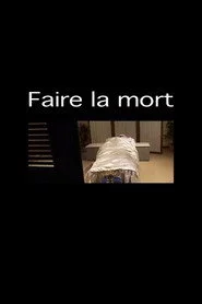 Faire la mort