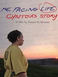 Me Facing Life: Cyntoia's Story