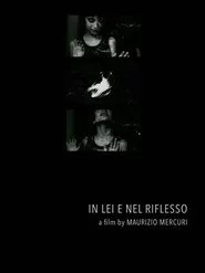 In lei e nel riflesso