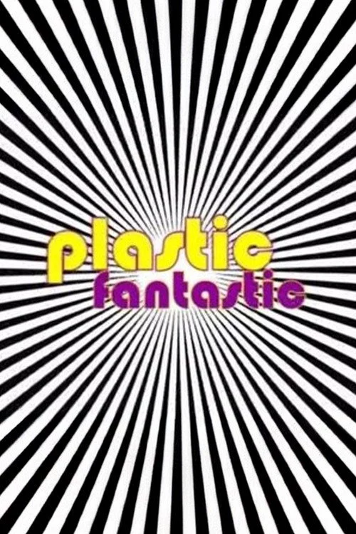 Plastic Fantastic