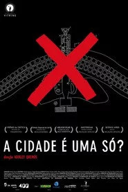 A Cidade É uma Só?