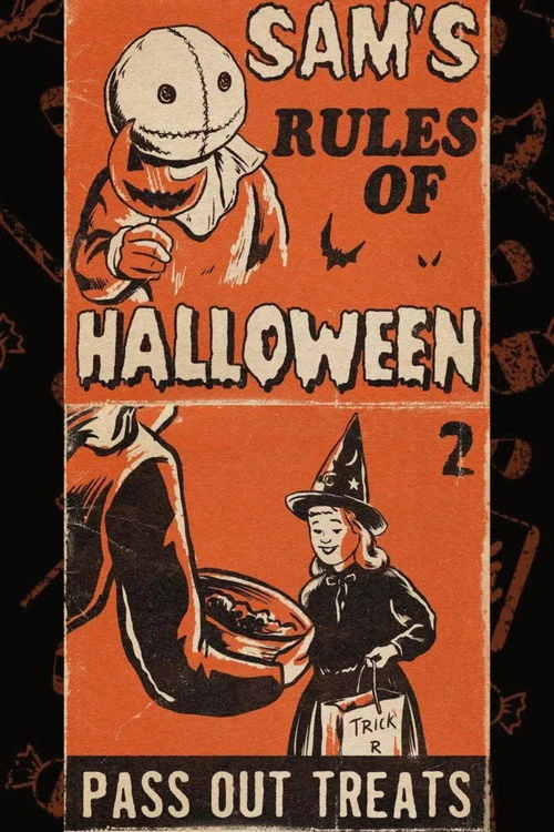 Trick 'r Treat Rule #2 - Always Pass Out Treats
